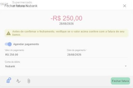 Janela Fechar fatura: o valor total, o aviso para conferir com o banco e a opção de agendar o pagamento (valor, data e conta de débito).